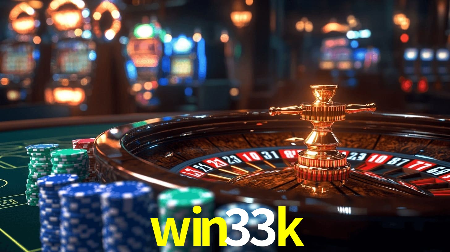 win33k: Seu Cassino Premiado com Pagamentos Rápidos